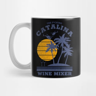 The F*cking Catalina Wine Mixer Mug